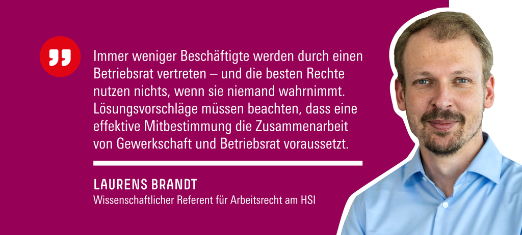 Dr. Laurens Brandt ist wissenschaftlicher Referent am Hugo Sinzheimer Institut (HSI) für Arbeits- und Sozialrecht der Hans-Böckler-Stiftung