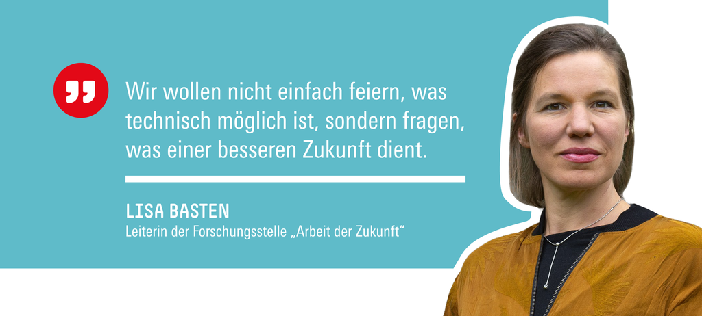 Lisa Basten, Leiterin der Forschungsstelle 'Arbeit der Zukunft'