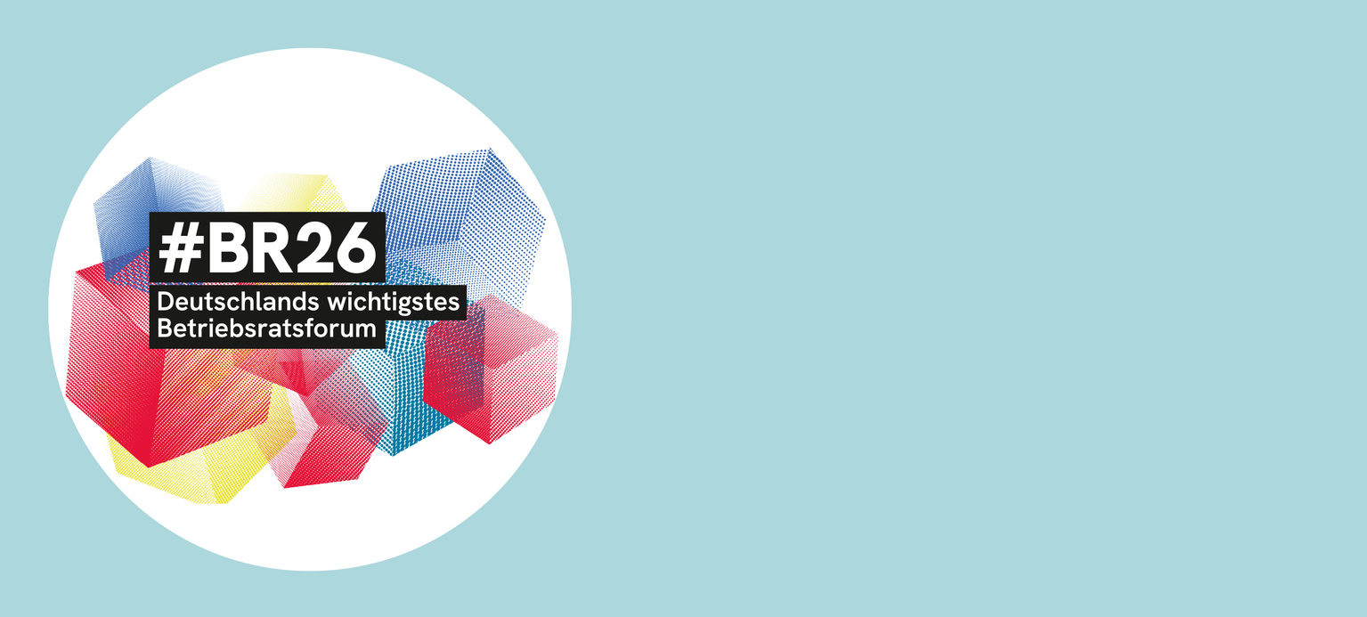 Betriebsratsforum 2026 – hier wird Mitbestimmung gelebt
