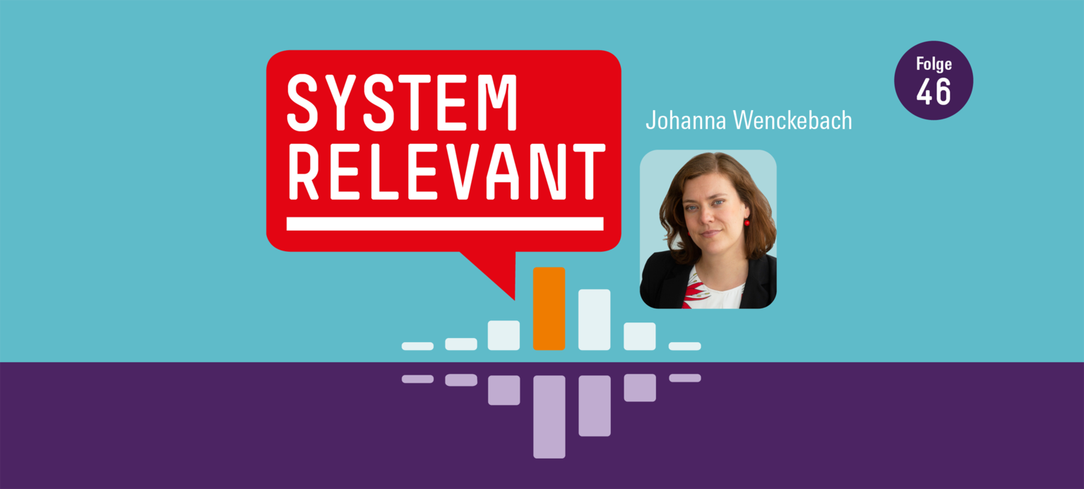 Johanna Wenckebach im Podcast Systemrelevant zur Gewerkschafsarbeit in der Corona-Pandemie