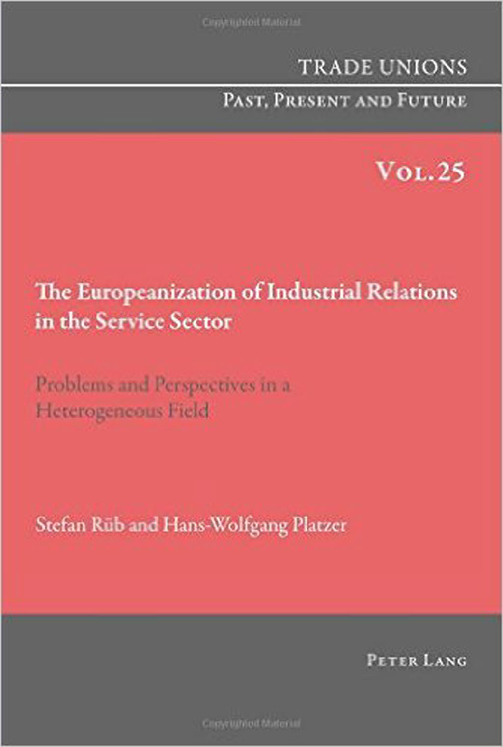 The Europeanization of Industrial Relations in the Service Sector