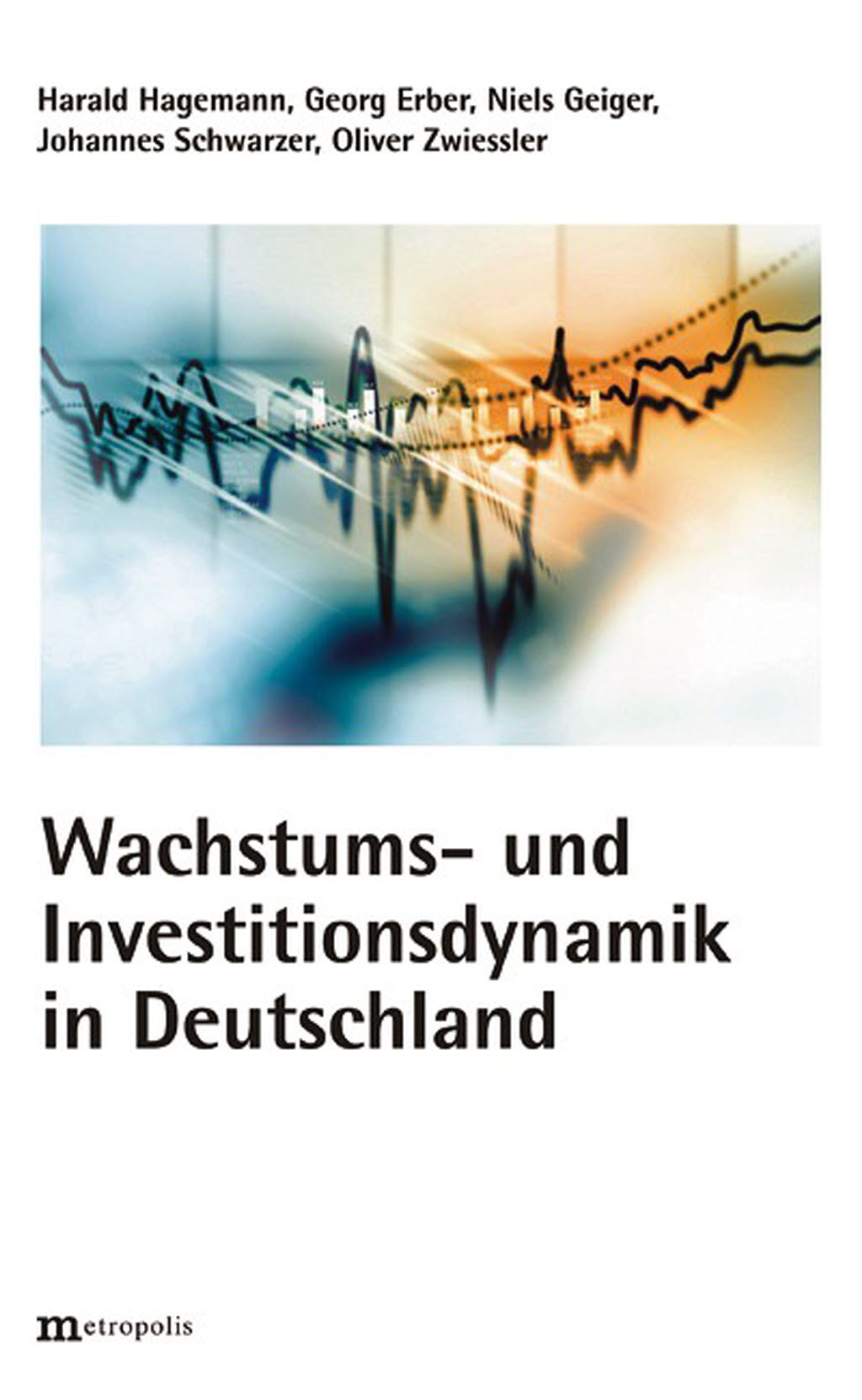 Wachstums- und Investitionsdynamik in Deutschland